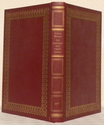 Les personnages de la Comédie humaine. Illustrations de Bertall, Daumier, …