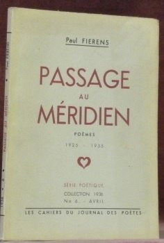 Passage au méridien. Poèmes 1925-1935. Collection Série poétique.