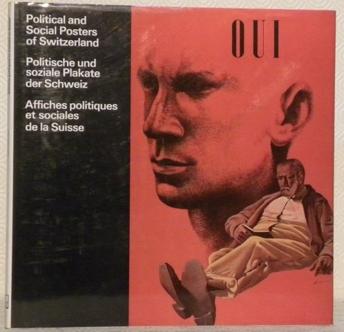 Political and social posters of Switzerland. Affiches politiques et sociales …
