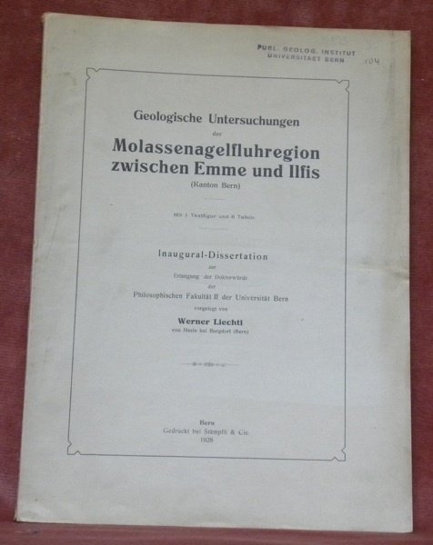 Geologische Untersuchungen der Molassenagelfluhregion zwischen Emme und Ilfis (Kanton Bern). …