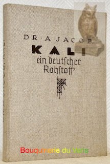 Kali. Ein wichtiger deutscher Rohstoff.