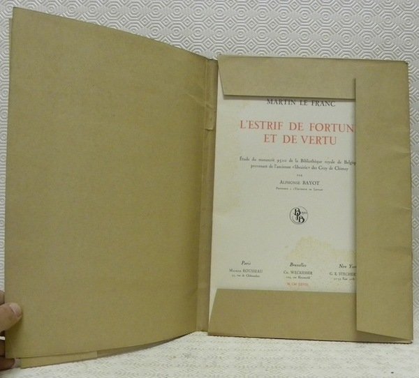 L’esprit de fortune et de vertu de Martin Le Franc. …