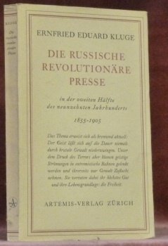DIE RUSSISCHE REVOLUTIONÄRE PRESSE. In der zweiten Häalfe des neunzehnten …