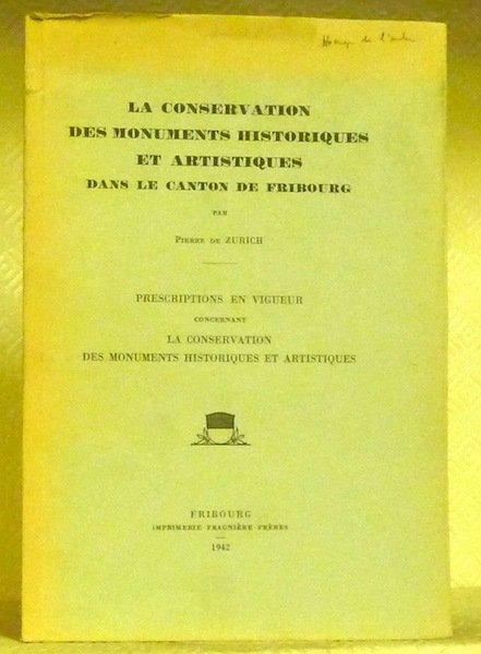 La conservation des monuments historiques et artistiques dans le canton …