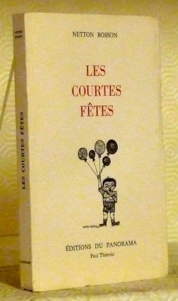 Les courtes fêtes.