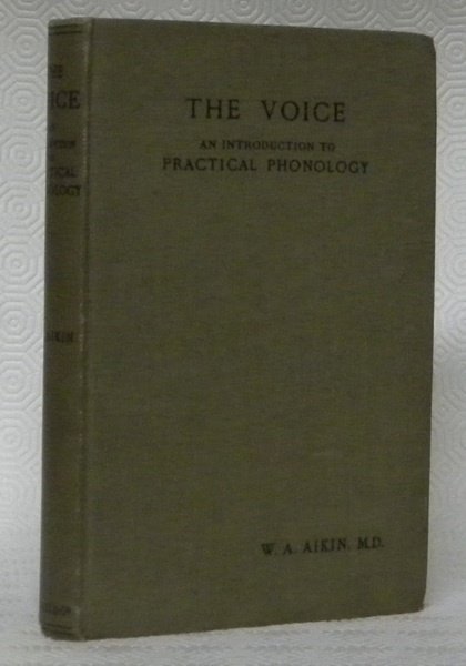 The Voice. An Introduction to Practical Phonology. With Diagrams. New …