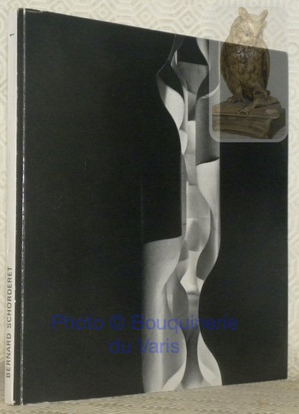 BERNARD SCHORDERET. Collection artistes fribourgeois, n° 1.