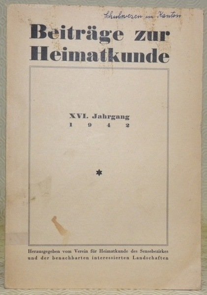 Die Schule im Alten Deutschen Bezirk des Kantons Freiburg. BEITRÄGE …