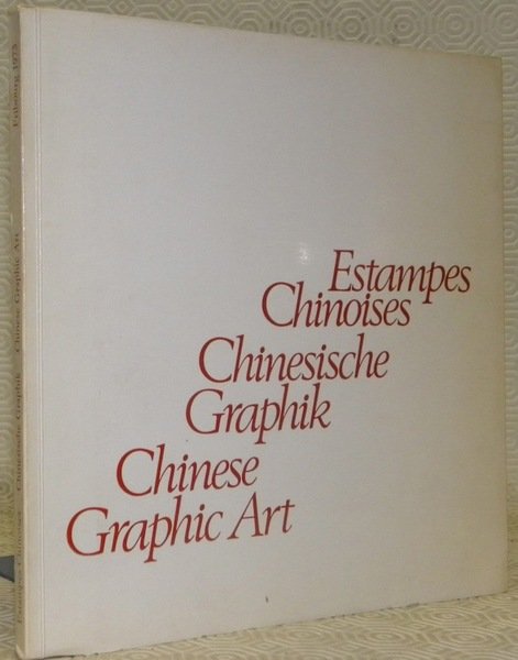 ESTAMPES CHINOISES ANCIENNES ET MODERNES. Alte und moderne chinesische Graphik. …