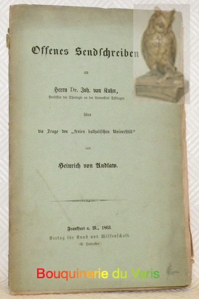 Offenes Sendschreiben an Herrn Dr. Joh. von Kuhn, über die …
