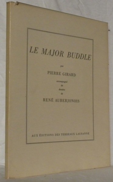 Le Major Buddle. Illustrations de René Auberjonois.