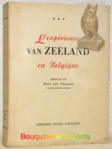 L’expérience Van Zeeland en Belgique.