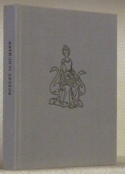 Robert Schumann. Collection Musiciens de tous les temps.