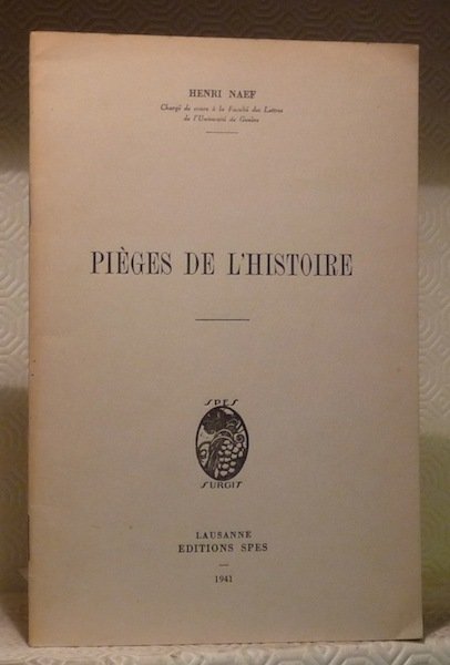 Pièges de l’Histoire.