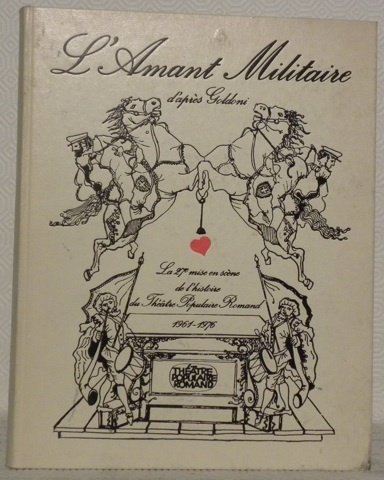 L’amant militaire ou l’intervention du Vénitien Carlo Goldoni dans les …