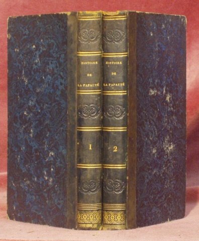 Histoire de la Papauté, pendant les seizième et dix-septième siècles. …