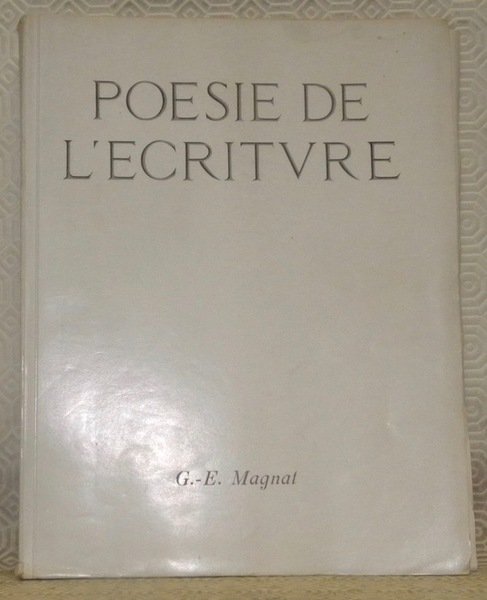 Poésie de l’écriture.