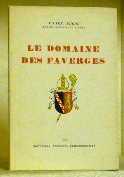 Le domaine des Faverges.