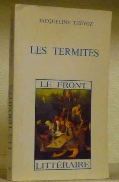 Les termites.