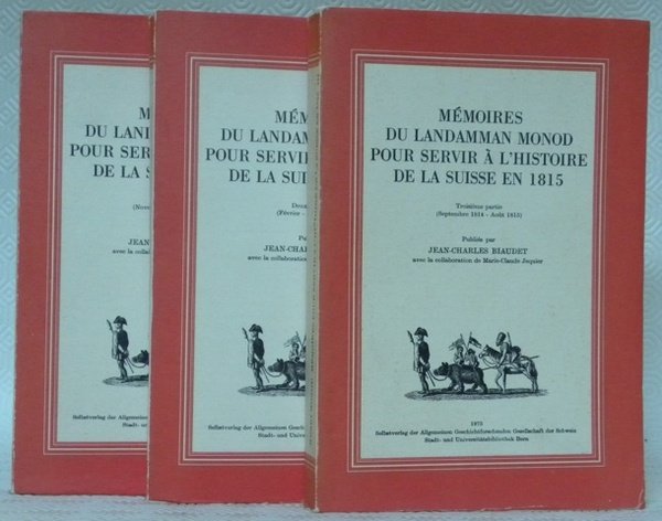 Mémoires du Landamman Monod pour servir à l’histoire de la …