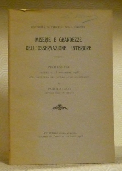 Miserie e grandezze dell’osservazione interiore. Prolusione.