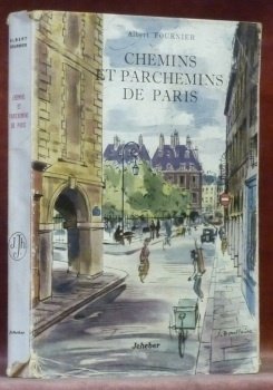 Chemins et parchemins de Paris.