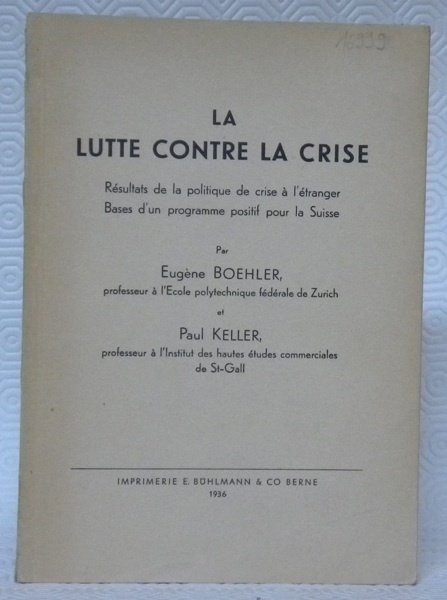 La lutte contre la crise. Résultats de la politique de …