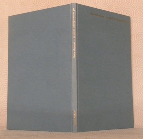 Suisse classique, ce que le catalogue ne dit pas.