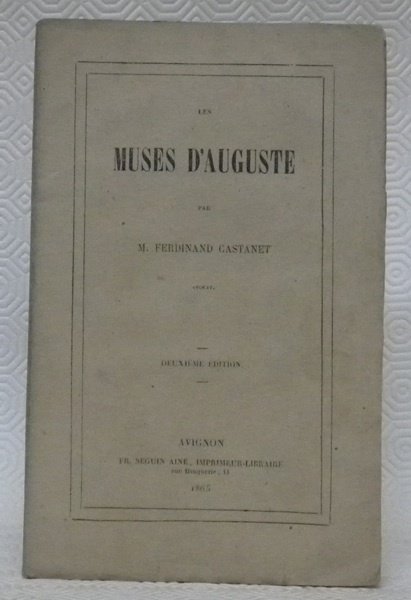 Les Muses d’Auguste. Deuxième édition.