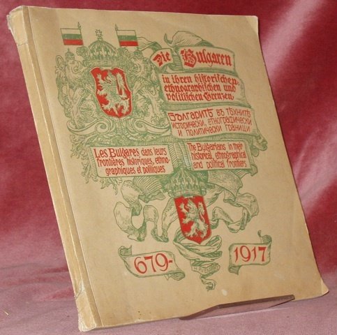 Les Bulgares dans leurs frontières historiques, ethnographiques et politiques. Atlas …