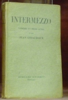 Intermezzo. Comédie en trois actes.