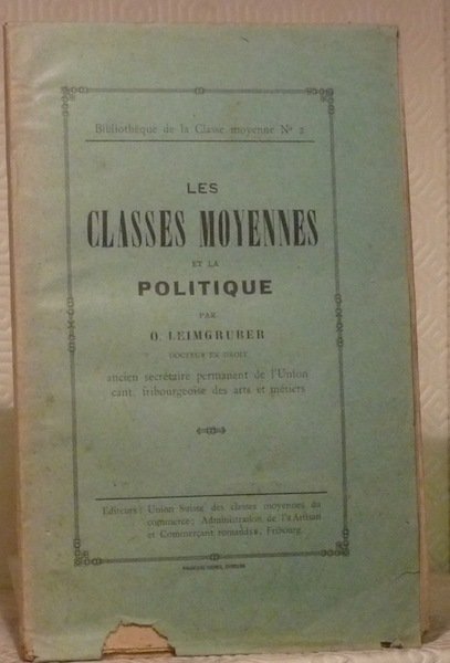 Les classes moyennes et la politique.