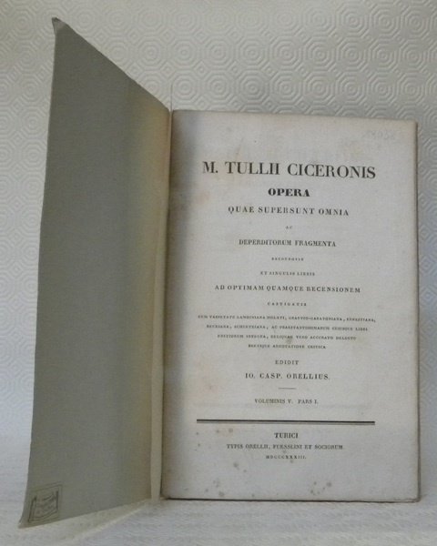 Opera quae supersunt omnia ac deperditorum fragmenta. Editit Io. Casp. …