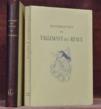 Historiettes de Tallemant des Reaux. Illustrations de Gaston Barret gravées …