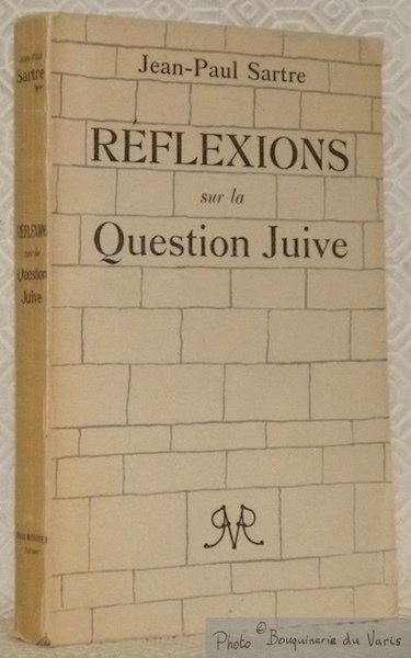 Réflexions sur la Question Juive.