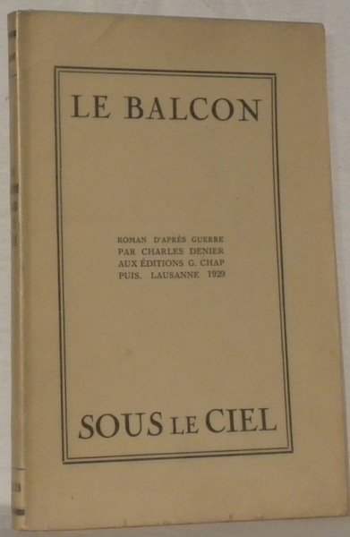 La balcon sous le ciel. Roman d’après guerre.
