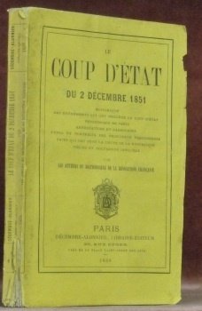 Le coup d’Etat du 2 Décembre 1851. Historique des événements …