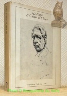 194 Disegni di Giorgio de Chirico. Prfazione di Luigi Carluccio.