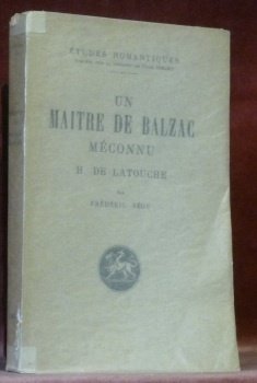 Un maître de Balzac méconnu, H. de Latouche.