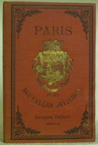 Paris et ses nouvelles divisions.