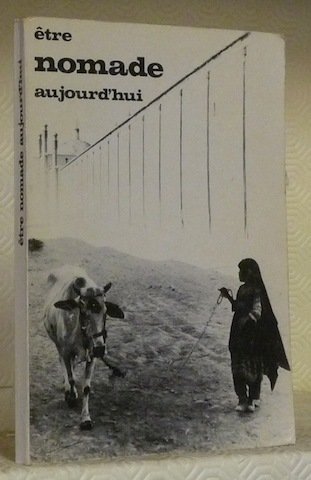 Etre nomade aujourd’hui. Catalogue de l’exposition du Musée d’ethnographie de … | Immagine principale
