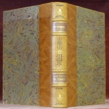 Les Fêtes de France. Coutumes religieuses et populaires. Ouvrage orné … | Immagine principale