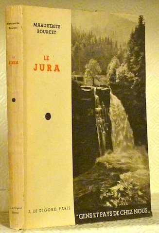 Le Jura. Coll. “Gens et Pays de chez nous”. 3e … | Immagine principale