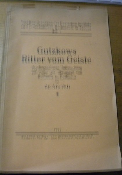 Gutzkows Ritter vom Geiste. Psychogenetische Untersuchung zur Frage des Übergangs … | Immagine principale