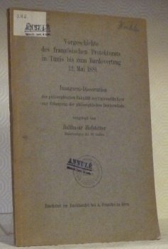 Vorgeschichte des französischen Protektorats in Tunis bis zum Bardovertrag 12. … | Immagine principale