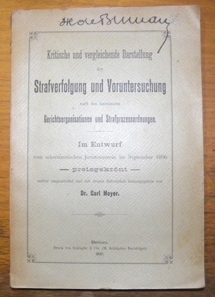 Kritische und vergleichende Darstellung der Strafverfolgung und Voruntersuchung nach den … | Immagine principale