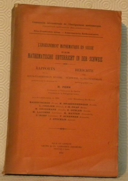 Mathematische Unterricht in der Schweiz. Berichte der Schweiz. Subkommission. L’enseignement … | Immagine principale