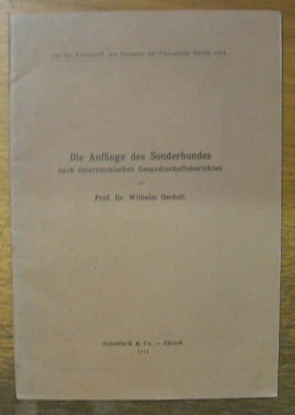 Die Anfänge des Sonderbundes nach österreichischen Gesandtschaftsberichten. | Immagine principale