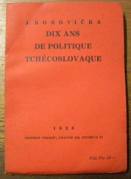 Dix ans de politique Tchécoslovaque. | Immagine principale