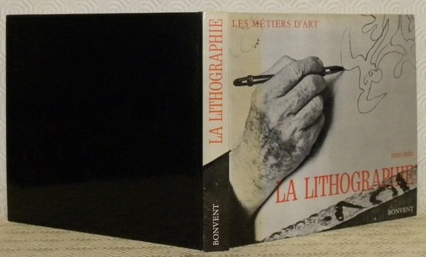 La lithographie. Collection Les métiers de l’Art.